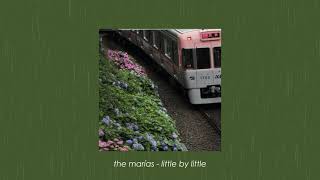 the marías - little by little (slowed + reverb)