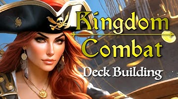 Kingdom Combat Deck Building Tutorial