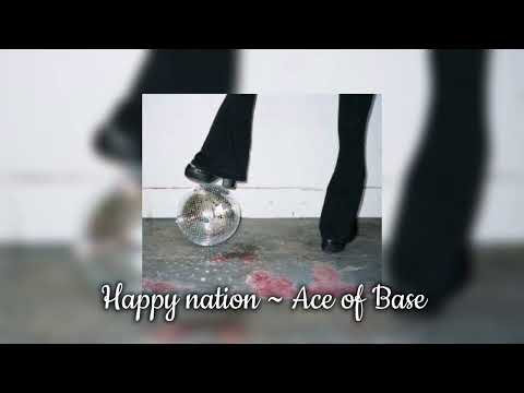 Happy nation ~ Ace of base // sped up version 🪩