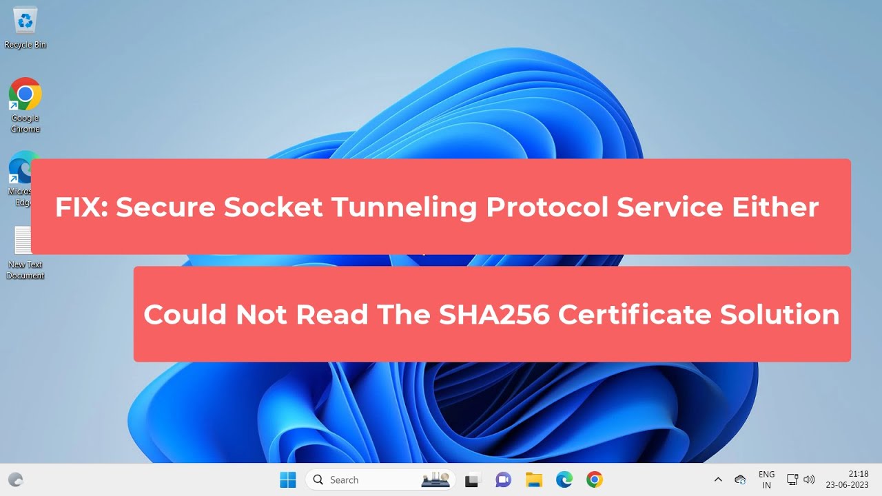 FIX: Secure Socket Tunneling Protocol Service Either Could Not Read The ...