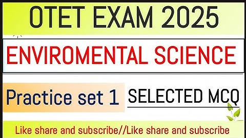 OTET Exam II Environmental science II OTET evs class