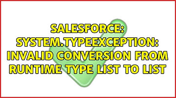 System.TypeException: Invalid conversion from runtime type List＜Territory＞ to List＜UserTerritory＞