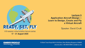 Aviation Lecture Series: Learn to Design, Create and Fly a Virtual Aircraft