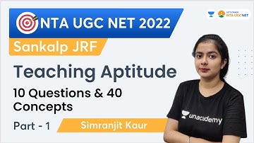 Teaching Aptitude | 10 questions 40 concepts | Part -1 | NTA UGC NET 2022 | Simranjit Kaur