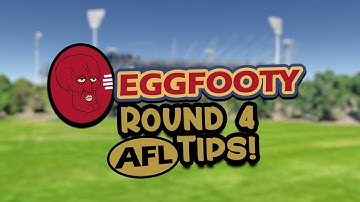 The official EggFooty AFL Round 4 predictions!