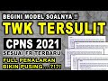 MIRIP ASLI ! BEGINI MODEL SOAL TWK CPNS 2021 - BERDASARKAN FR TERBARU ?