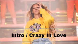 Intro  Crazy In Love  Beyoncé Coachella 2018 studio Version