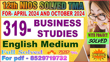 nios Business Studies 319 tma solved 2023-24 class 12 | Business 319 solved assignment 2024 English