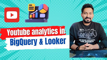Analyzing YouTube Channel Performance with BigQuery and Looker