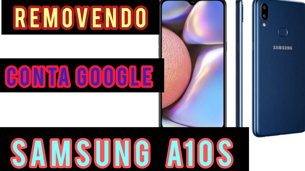 Samsung A10S Remoção conta Google pelo pc Passo a Passo