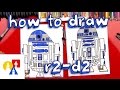 How To Draw R2-D2