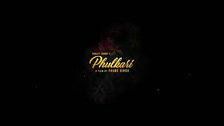 New official punjabi song 2018 phulkari
