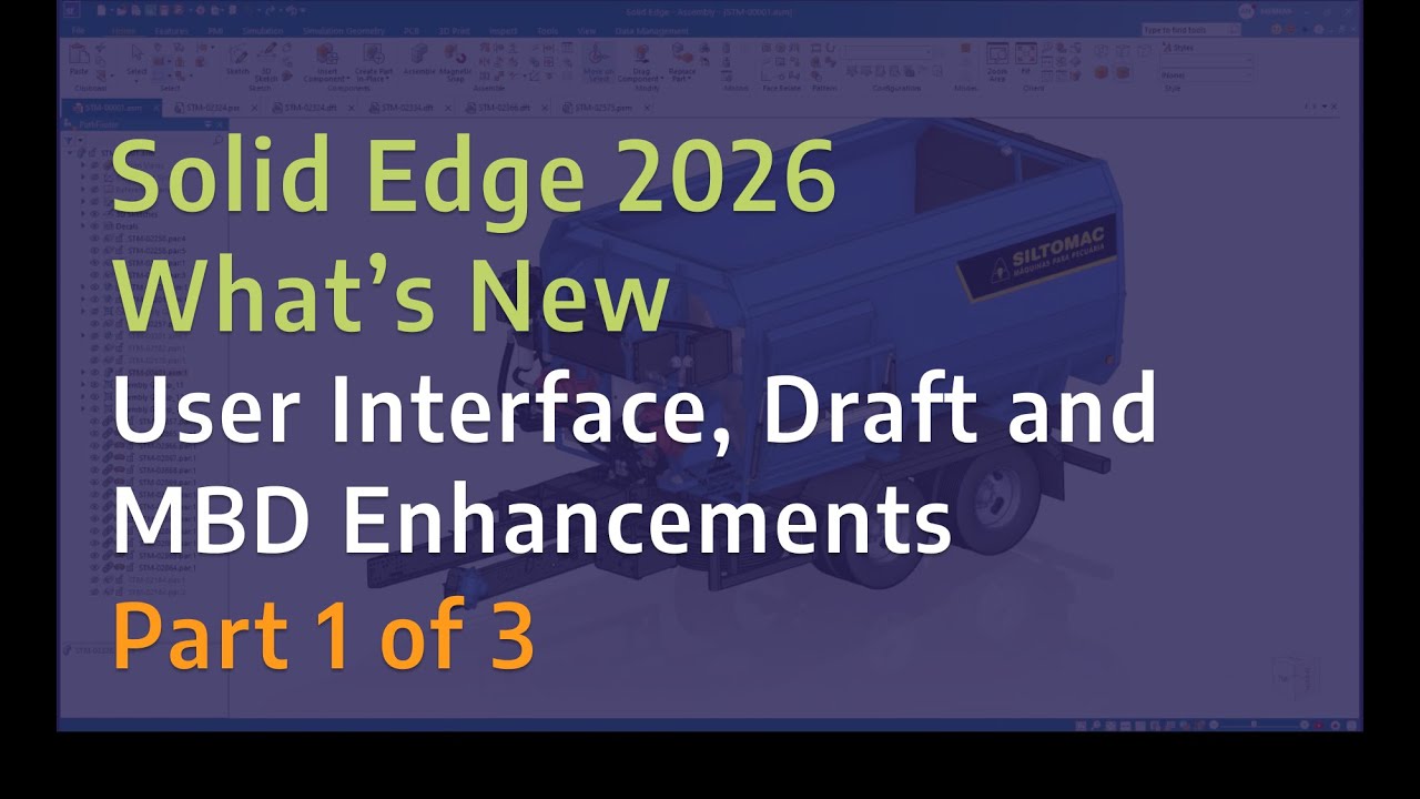 Solid Edge 2026 - What's New Part 1: User Interface, Draft and MBD ...