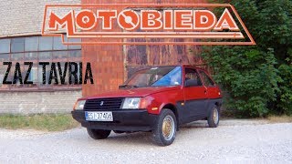 ZAZ Tavria - Wyrób Samochodopodobny - Test MotoBiedy ZAZ Tavria - Wyrób Samochodopodobny - Test MotoBiedy