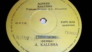 Alfred Kalusha - Namusebo/Chimusebo (Full Single)