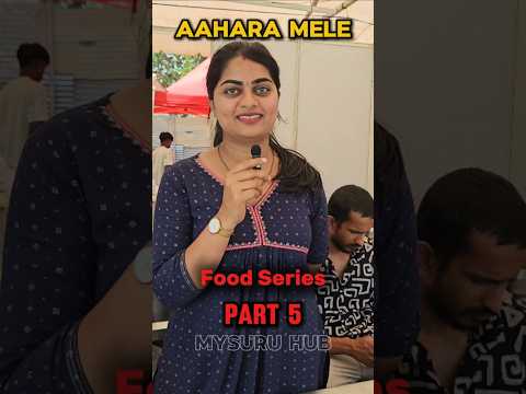 Mysore Dasara Food Fest Series 5 Mysore Dasara 2025