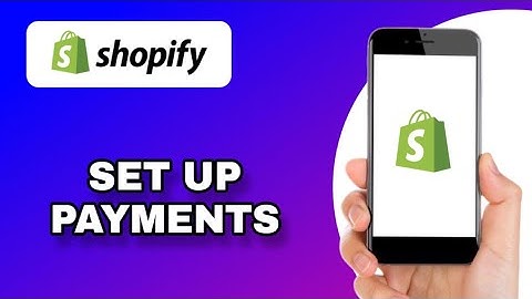 HOW TO SETUP SHOPIFY PAYMENTS FOR GLOBAL CUSTOMERS (EXPLAINED)