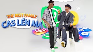 The Best Family - Cas Lén Ma (Lyric Vidéo Officielle)
