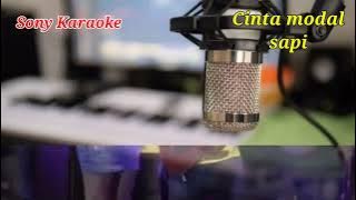 CINTA MODAL SAPI VOC RATNA A FT SODIQ KARAOKE DUET || @sonykaraokeofficial