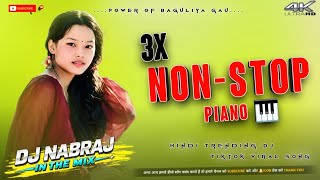 3X Nonstop DJ Remix 🔥 | High Bass & Dance Mix | DJ Nabraj In The Mix | 2026