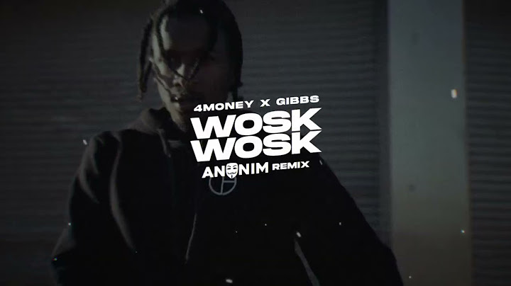 4Money x Gibbs - WOSK (ANONIM Remix)