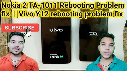 Nokia 2 TA-1011 booting problem fix || vivo y 12 rebooting problem fix NOKIA 2 RESTART PROBLEM