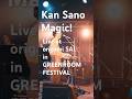 Kan Sano - Magic! (Live at origami SAI in GREENROOM FESTIVAL) #kansano