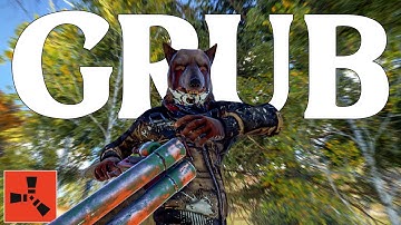 RUST - HOW TO GRUB