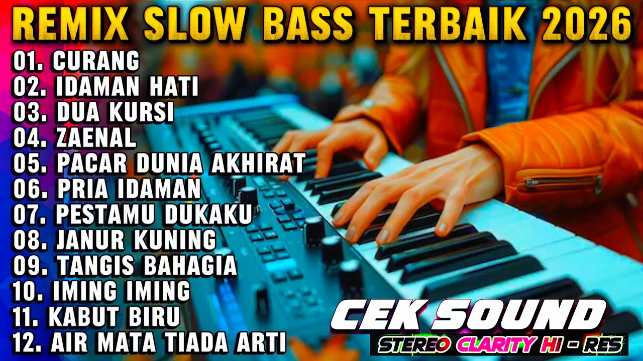 REMIX SLOW BASS 2026 - LAGU VIRAL CURANG DISCO DANGDUT - ENAK BANGET DIDENGAR AUDIO JERNIH