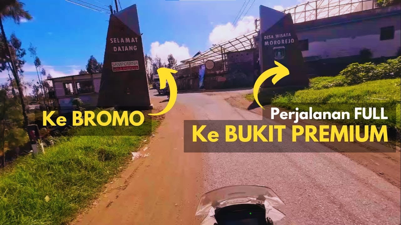 Perjalanan Full ke Bukit Premium BROMO Tosari Pasuruan naik Motor Matic