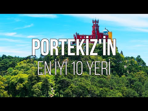 PORTEKİZ'DE GEZİLECEK EN İYİ 10 YER | SEYAHAT VİDEOSU