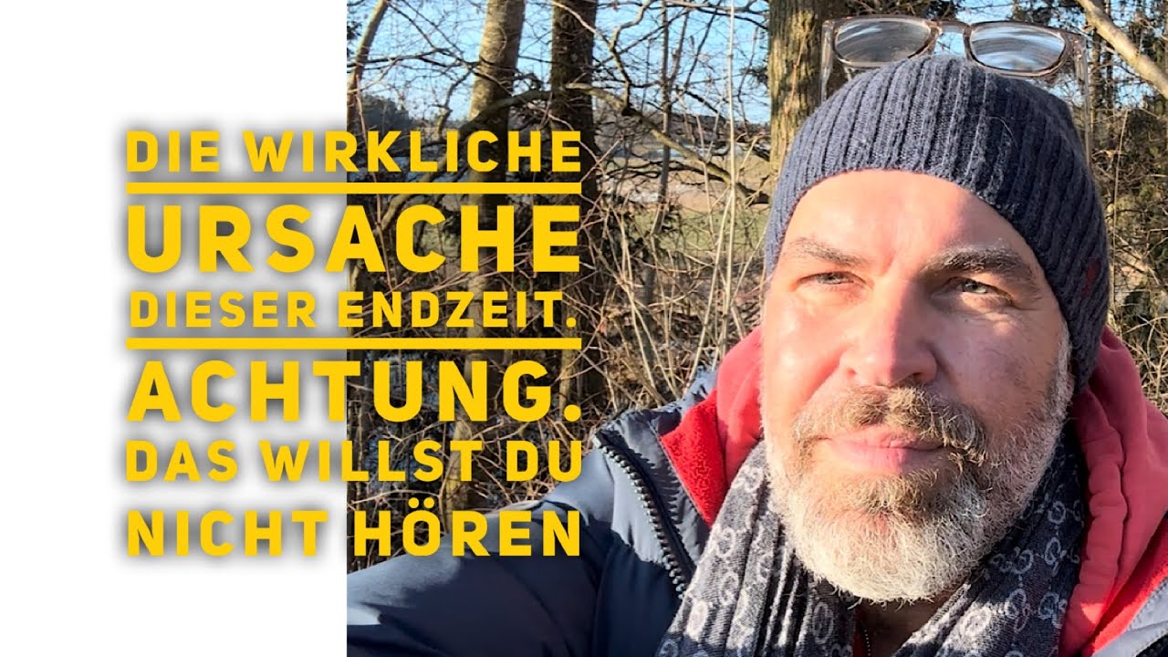 Die wirklichen Ursachen dieser Endzeit. Achtung. Das willst Du auf keinen Fall wissen. 