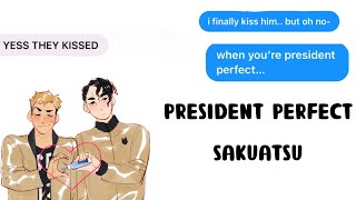 President perfect || Sakuatsu lyric confession