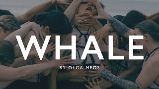 WHALE by Olga Meos / Video Project / Landerneau, France