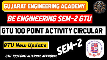 👉📢 GTU BE SEM-2 🧑‍🎓 100 Point Activity Circular 2025 | Internal Approval Update 🔍| Must Watch ⚠️#gtu