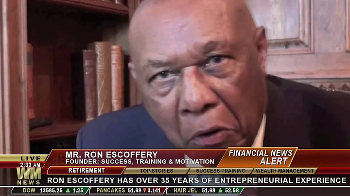 RON ESCOFFERY INTRODUCTION: Wealth & Success Mentor