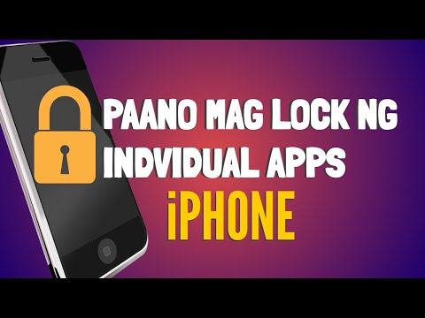 Paano Mag Lock ng Individual Apps sa IPHONE