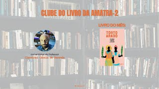 Clube Do Livro Amatra-2 - Torto Arado