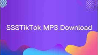 SSSTikTok MP3 Download