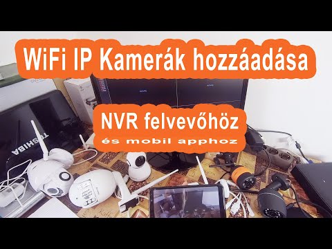 👀 WiFi IP Kamera hozzáadása NVR felvevőhöz és mobil apphoz - namerre.hu