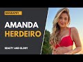 Amanda herdeiro comotti  the perfect model  influencer  biography