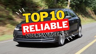 Top 10 most reliable Volkswagen of all time!!