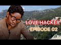 MC MBONEKE LOVE HACKER EPSODE 02