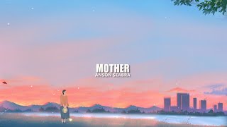 Anson Seabra - Mother (lyrics)