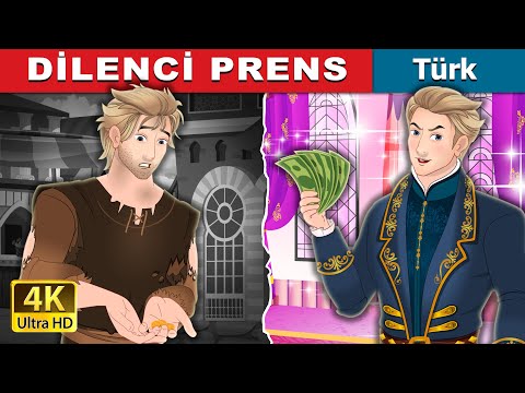 DİLENCİ PRENS | The Beggar Prince in Turkish | @TürkiyeFairyTales