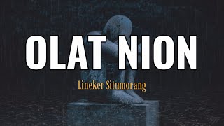 Olat Nion | Lineker Situmorang | Lirik