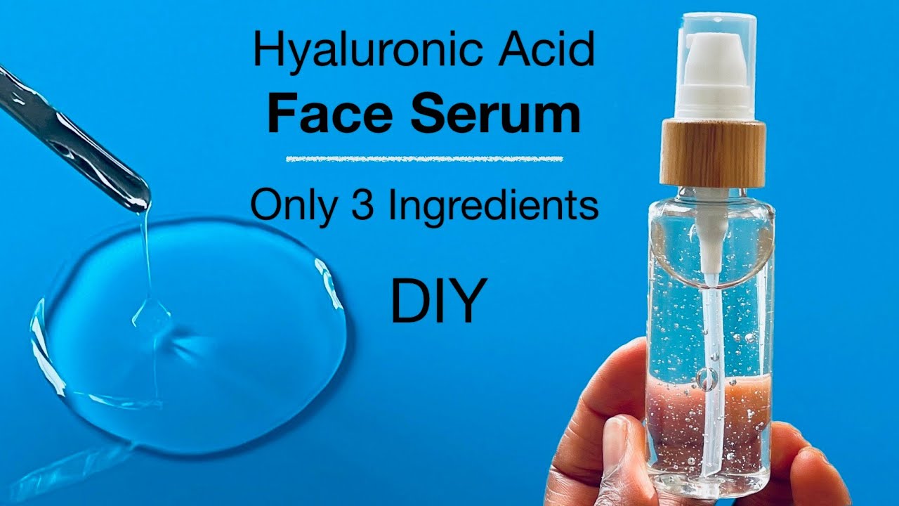 Only 3 Ingredient Hyaluronic Acid Serum To Moisturise And Hydrate The Skin  - YouTube