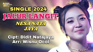 JALUR LANGIT SINGLE 2024 Nesa Natajaya