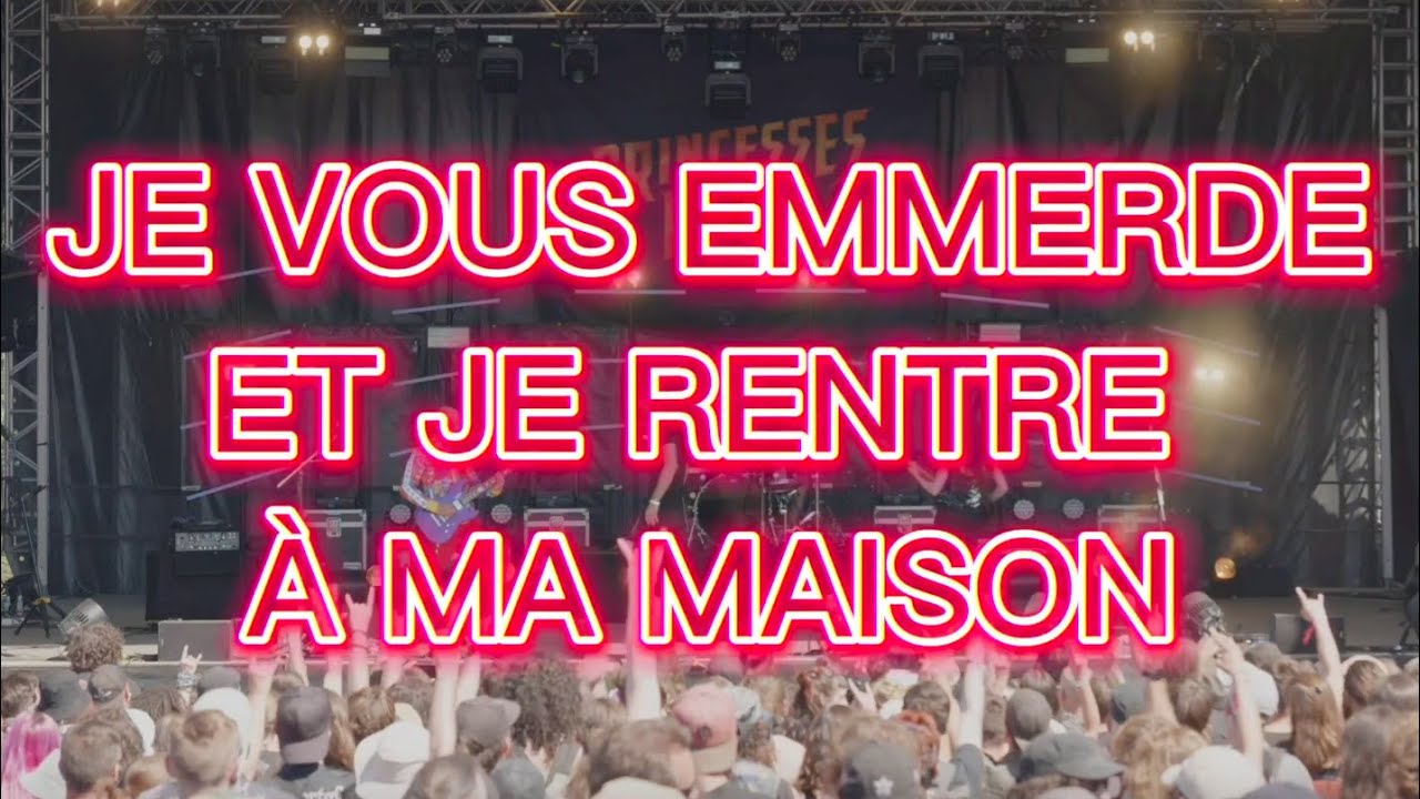 Princesses Leya - Je vous emmerde et je rentre à ma maison - Live