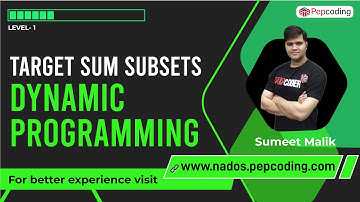 Target Sum Subsets Dynamic Programming | Subset Sum Problem